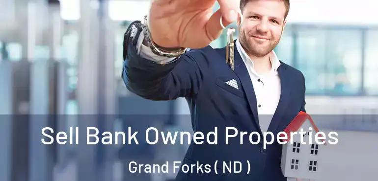 Sell Bank Owned Properties Grand Forks ( ND )