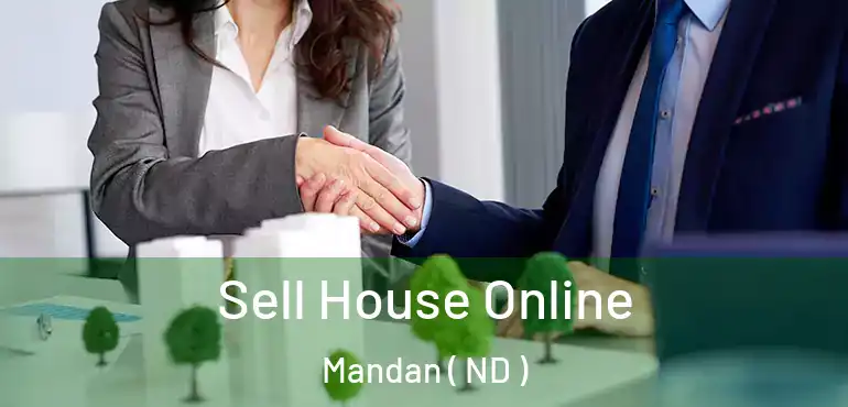 Sell House Online Mandan ( ND )