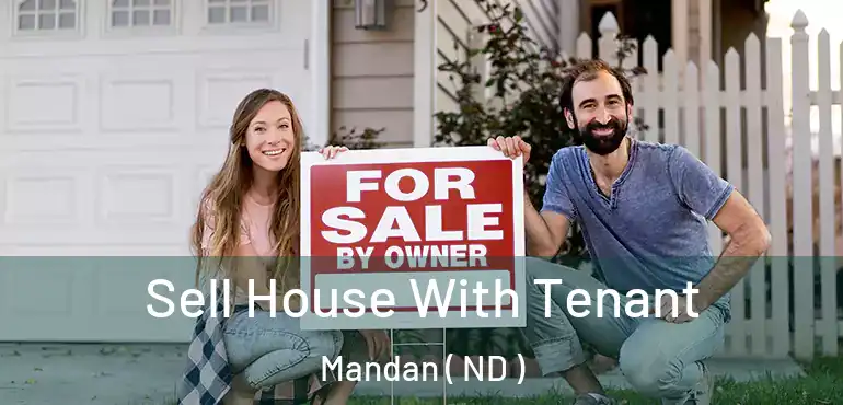 Sell House With Tenant Mandan ( ND )