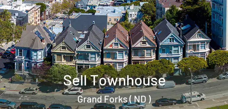 Sell Townhouse Grand Forks ( ND )