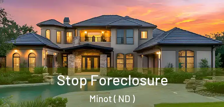  Stop Foreclosure Minot ( ND )